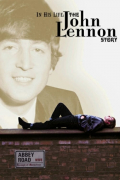 Película In His Life: The John Lennon Story