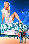 Película Swing Shift