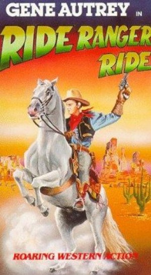 Ride, Ranger, Ride