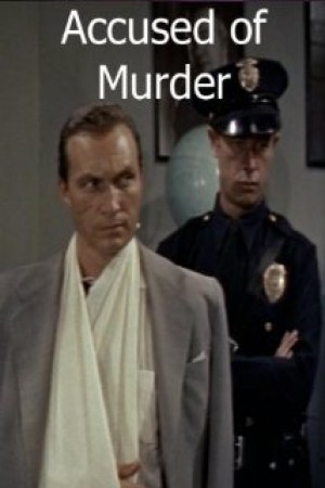 Accused of Murder