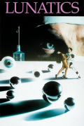 Película Lunatics: A Love Story