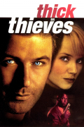 Película Thick as Thieves