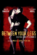 Película Between Your Legs