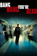 Película Bang Bang You're Dead