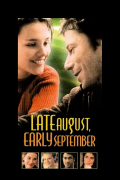 Película Late August, Early September