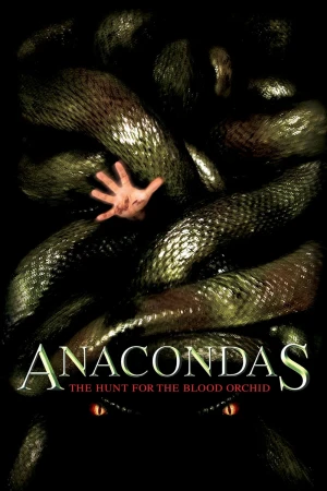 Anacondas: La cacería por la orquídea sangrienta