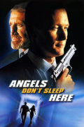 Película Angels Don't Sleep Here