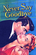 Película Never Say Goodbye
