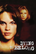 Película Dying to Belong