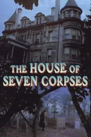 La casa de los siete cadáveres
