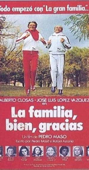 La familia, bien, gracias