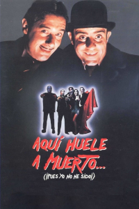 Aquí huele a muerto... (¡pues yo no he sido!)