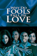 Película Why Do Fools Fall in Love