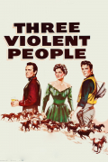 Película Three Violent People