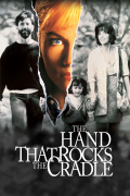 Película The Hand that Rocks the Cradle