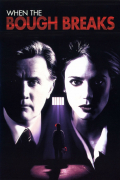 Película When the Bough Breaks