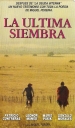 La última siembra