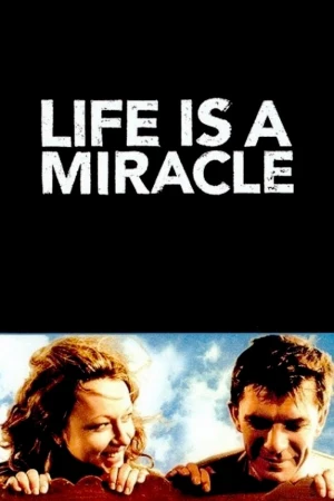 La vida es un milagro