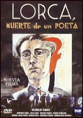 Lorca, muerte de un poeta