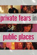 Película Private Fears in Public Places