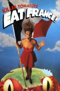 Película Killer Tomatoes Eat France!