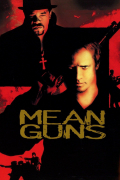 Película Mean Guns