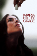 Película Maria Full of Grace