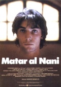 Película Matar al Nani