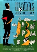 Película Matías, juez de línea