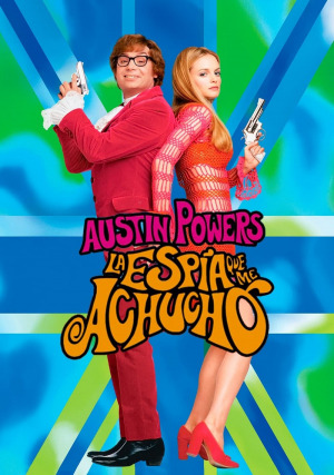 Austin Powers: La espía que me achuchó