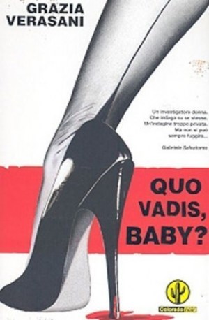 Quo Vadis, baby?