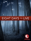 Película Eight Days to Live