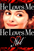 Película He Loves Me, He Loves Me Not