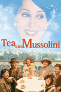 Película Tea with Mussolini