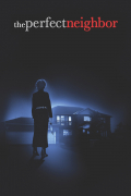 Película The Perfect Neighbor