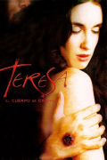 Película Teresa, el cuerpo de Cristo