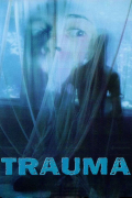 Película Trauma