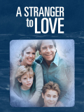 Película A Stranger to Love