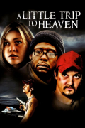 Película A Little Trip to Heaven