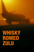 Película Whisky Romeo Zulu