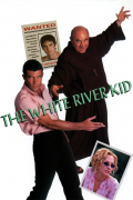 Película The White River Kid