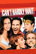 Película Can't Hardly Wait