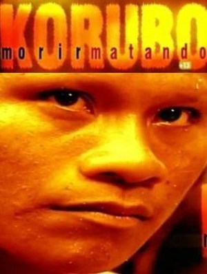 Korubo: morir matando