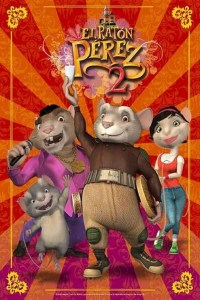 Pérez, El Ratoncito De Tus Sueños 2