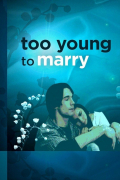 Película Too Young to Marry
