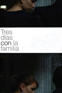 Tres Días Con La Familia