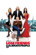 Película How to Lose Friends & Alienate People