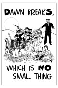 Película Dawn Breaks, Which Is No Small Thing