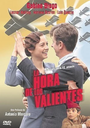 La hora de los valientes