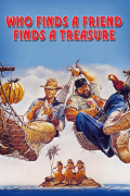 Película Who Finds a Friend Finds a Treasure
